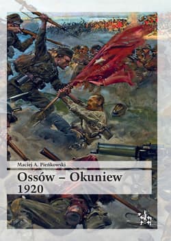Ossów - Okuniew 1920 - Pieńkowski Maciej A.
