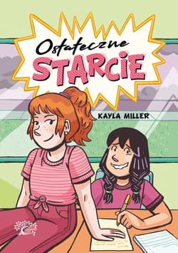 Ostateczne starcie - Kayla Miller
