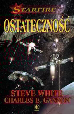 Ostateczność 6 - Steve  White, Charles  Gannon