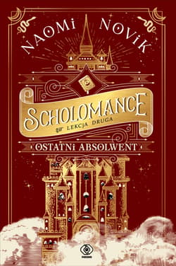 Ostatni absolwent - ebook - Naomi Novik