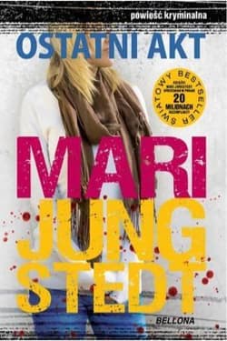 Ostatni akt - Jungstedt Mari