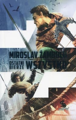 Ostatni bierze wszystko - Miroslav  Zamboch