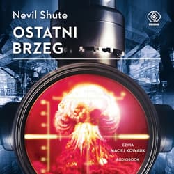 Ostatni brzeg - audiobook - Nevil Shute