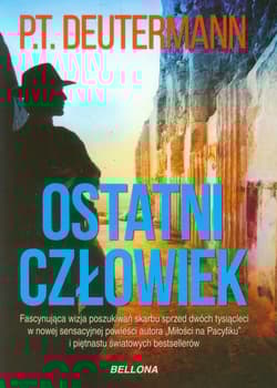 Ostatni człowiek - P.T. Deutermann