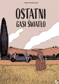 Ostatni gasi światło - Tobias Aeschbacher