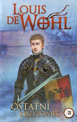 Ostatni krzyżowiec - de Wohl Louis