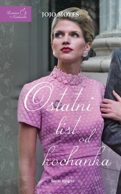 Ostatni list od kochanka - Jojo  Moyes
