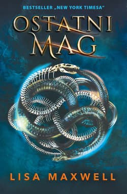 Ostatni mag - Lisa Maxwell