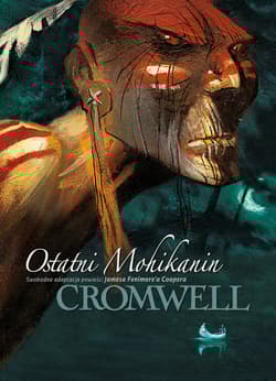 Ostatni Mohikanin - Catamalou Cromwell
