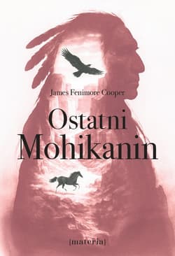 Ostatni Mohikanin - ebook - James Fenimore Cooper