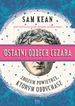 Ostatni oddech Cezara. - ebook - Sam Kean