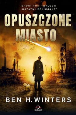 Ostatni policjant Tom 2 Opuszczone miasto - Winters Ben H.