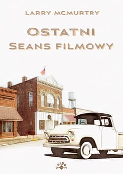 Ostatni seans filmowy - Larry McMurtry