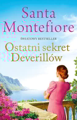 Ostatni sekret Deverillów - Santa  Montefiore