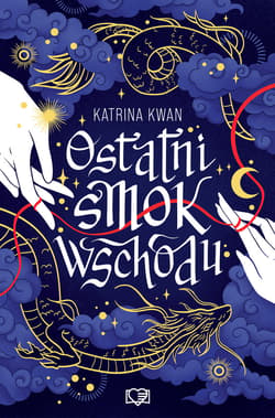 Ostatni smok wschodu - ebook - Katrina Kwan