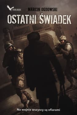 Ostatni świadek - Marcin Ogdowski