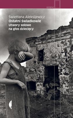 Ostatni świadkowie - ebook - Swietłana Aleksijewicz