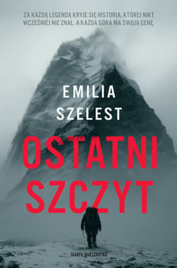Ostatni szczyt - ebook - Emilia Szelest
