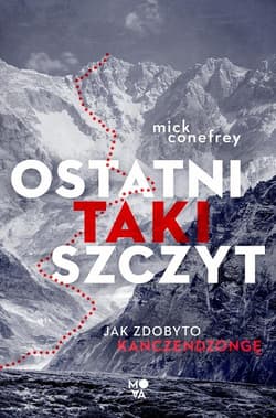 Ostatni taki szczyt Jak zdobyto Kanczendzongę
