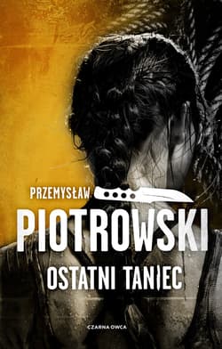 Ostatni taniec - ebook - Przemysław Piotrowski