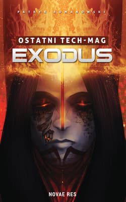 Ostatni TECH-MAG. Exodus - Patryk Romanowski