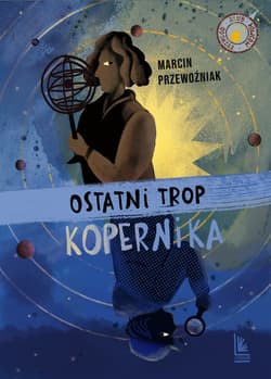 Ostatni trop Kopernika - ebook - Marcin Przewoźniak