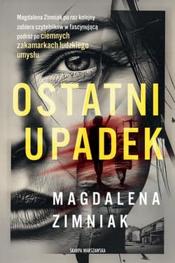 Ostatni upadek - Magdalena Zimniak