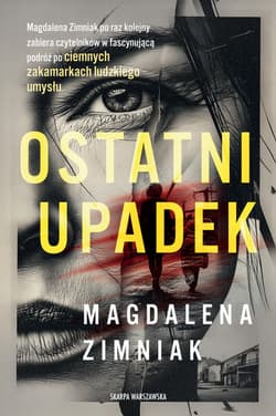Ostatni upadek - ebook - Magdalena Zimniak