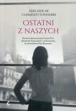 Ostatni z naszych - De Clermont-Tonnerre Adelaide