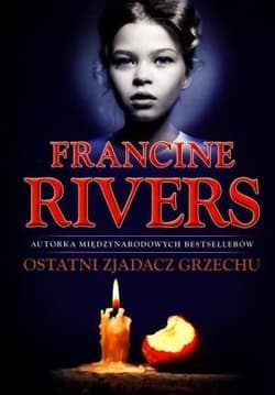Ostatni Zjadacz Grzechu - Francine Rivers