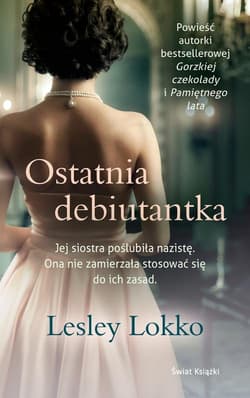 Ostatnia debiutantka - Lesley  Lokko