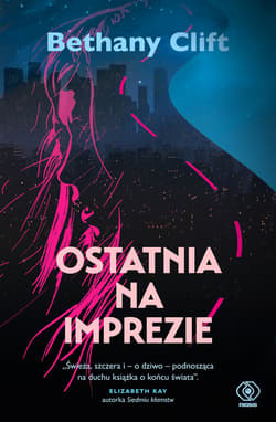 Ostatnia na imprezie - ebook - Bethany Clift