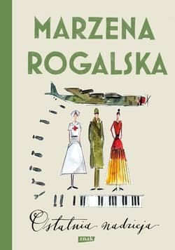 Ostatnia nadzieja. Saga o Karli Linde tom 3 - Marzena Rogalska