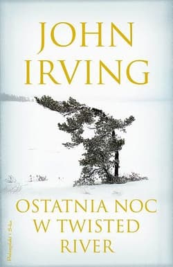 Ostatnia noc w Twisted River - ebook - John Irving