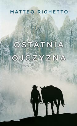 Ostatnia ojczyzna - ebook - Matteo Righetto