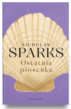 Ostatnia piosenka - Nicholas Sparks
