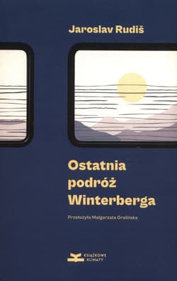 Ostatnia podróż Winterberga - Jaroslav Rudis