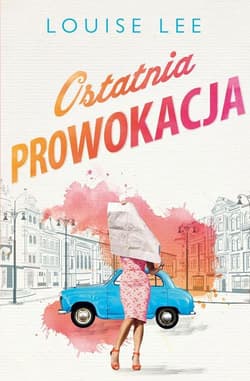 Ostatnia prowokacja - Louise Lee