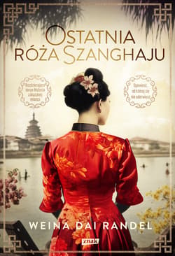 Ostatnia róża Szanghaju - ebook - Weina Dai Randel