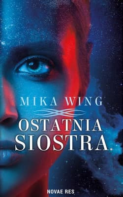 Ostatnia siostra - Mika Wing