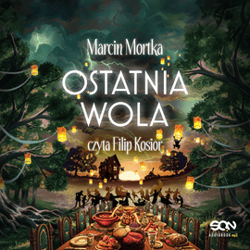 Ostatnia wola i inne opowieści. Drużyna do zadań specjalnych. Tom 8 - audiobook - Marcin Mortka
