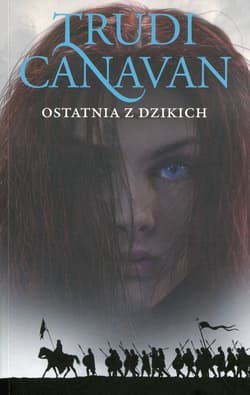 Ostatnia z dzikich Era Pięciorga 2 - Trudi Canavan