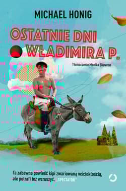 Ostatnie dni Władimira P. - Michael Honig