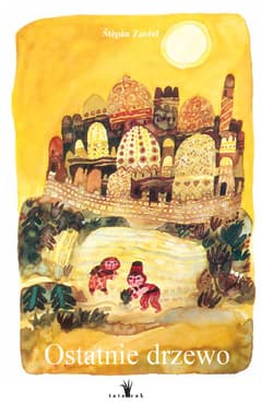 Ostatnie drzewo - Zavrel Stepan