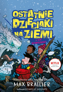 Ostatnie dzieciaki na Ziemi i coś koszmarnego Tom 4