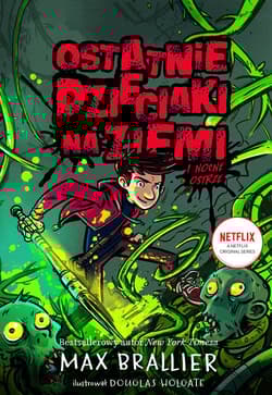 Ostatnie dzieciaki na Ziemi i ostrze mocy Tom 5 - Max Brallier