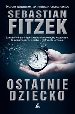 Ostatnie dziecko - Sebastian Fitzek