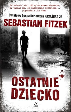 Ostatnie dziecko - Sebastian Fitzek