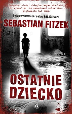 Ostatnie dziecko - Sebastian Fitzek