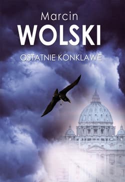 Ostatnie konklawe - ebook - Marcin Wolski